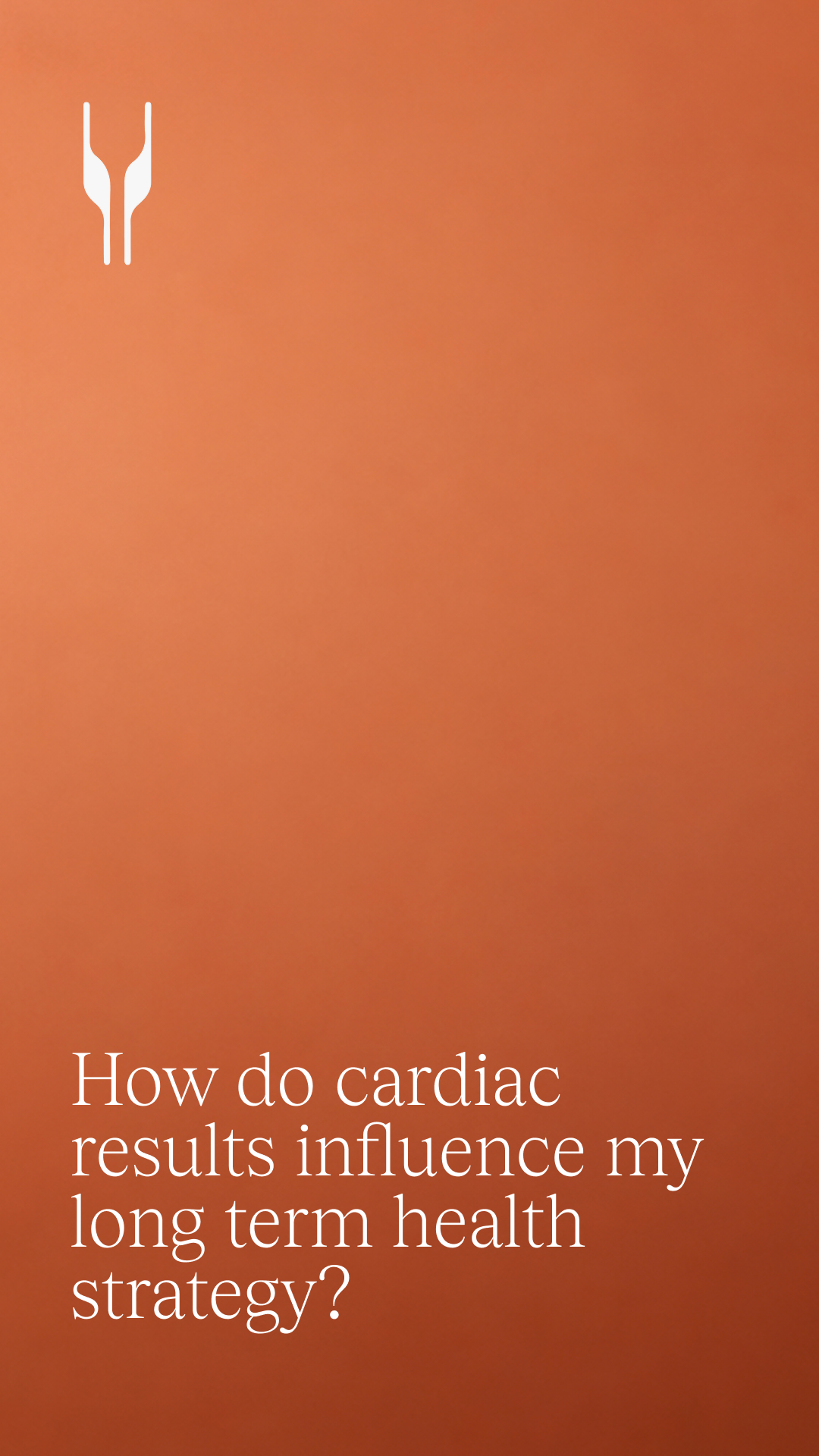 How Do Cardiac Results Influence My Long-Term Health Strategy?